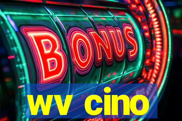 wv cino